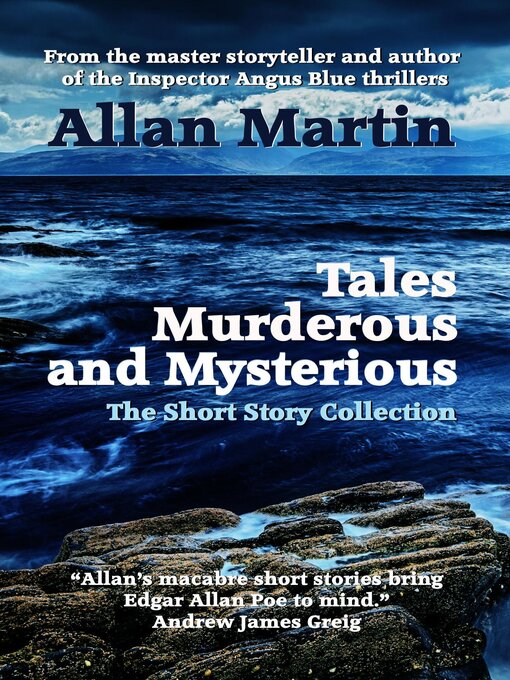 Title details for Tales Murderous and Mysterious by Allan Martin - Available